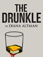 The Drunkle by Diana Altman